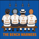 The Bench Warmers